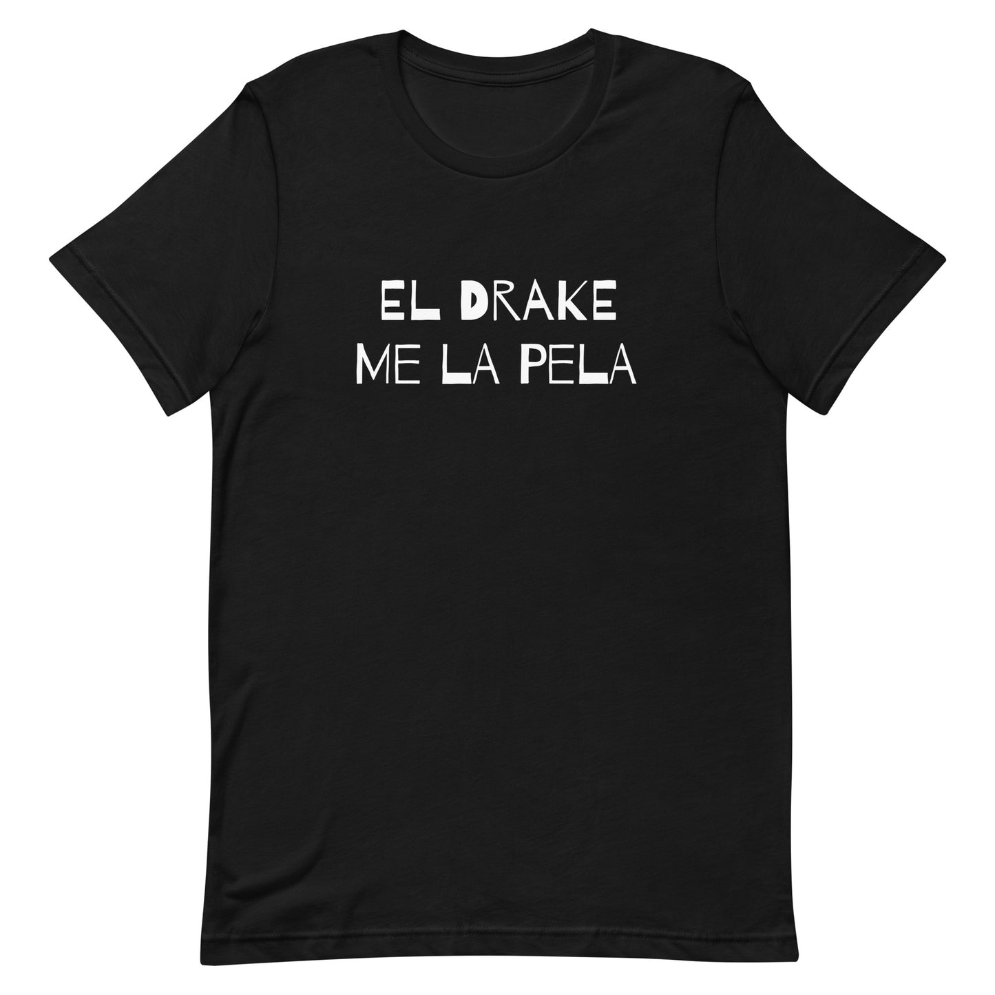 El Drake Me La Pela T-Shirt